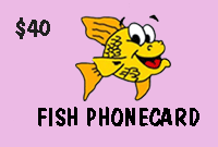 Fish Phone Card $40